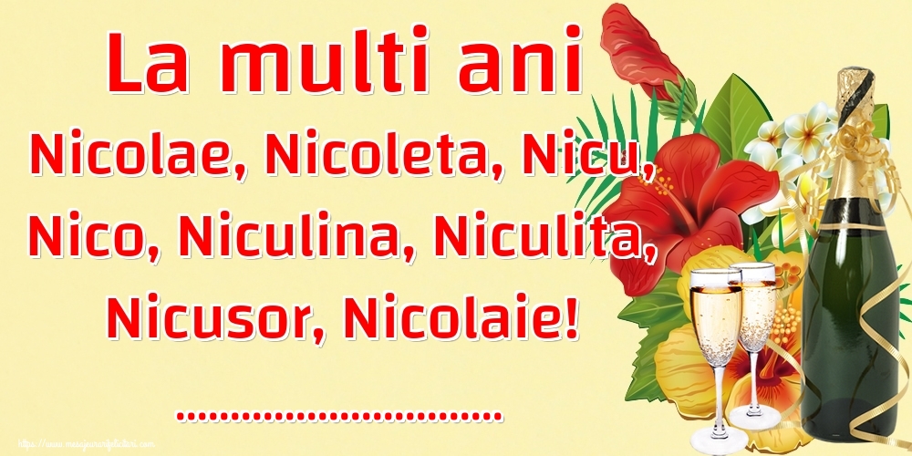 La Multi Ani Nicolae Nicoleta Nicu Nico Niculina Niculita Nicusor