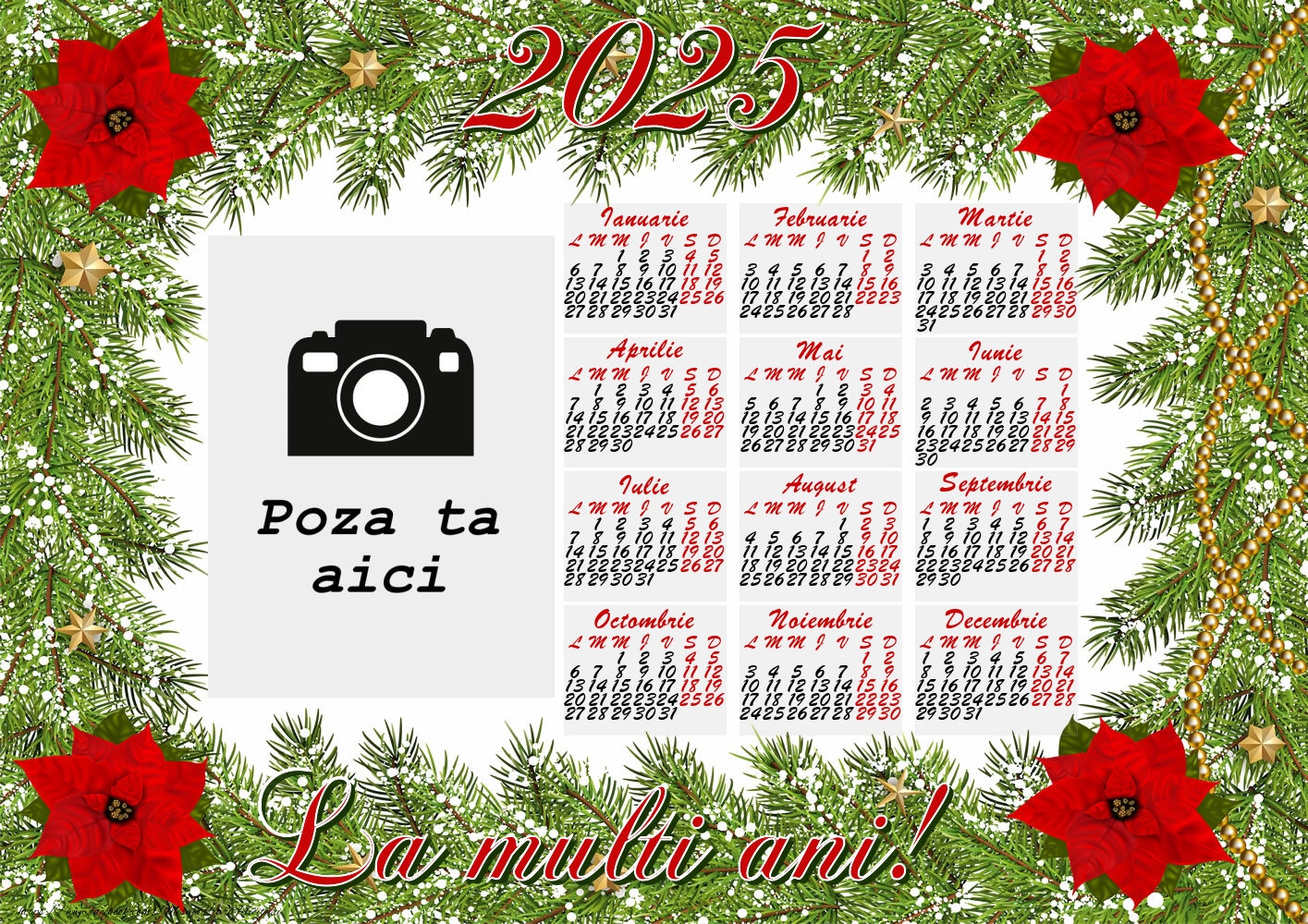 La multi ani 2025! Calendar Model 0076 cu aranjamente de Craciun