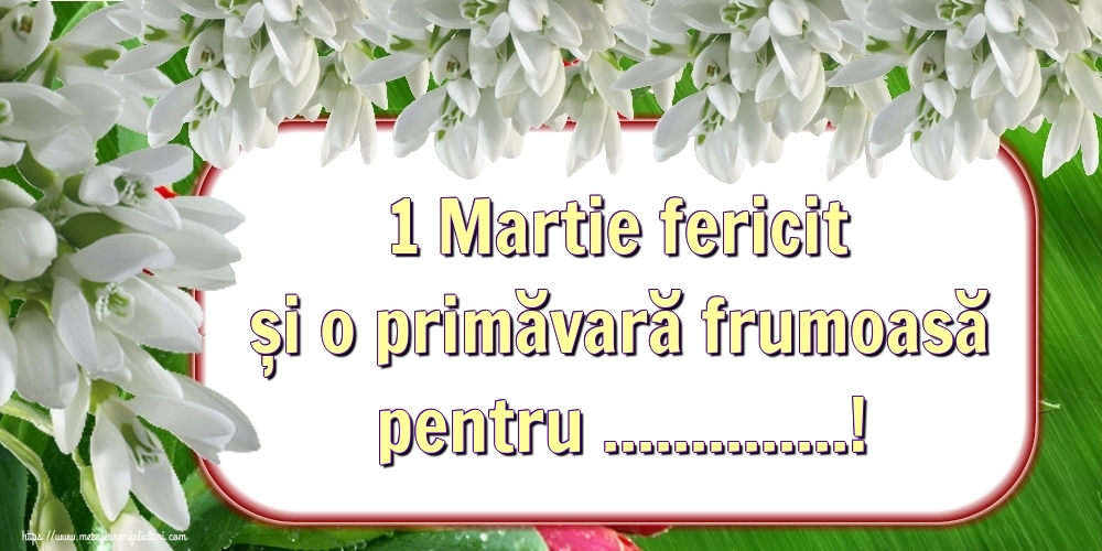 Martie fericit și o primăvară frumoasă pentru Personalizare felicitari cu nume